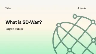 What is SD-Wan? | SD-Wan Meaning | Nasstar Jargon Buster