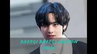 Bheegi bheegi raaton mein X 💜BTS V💜