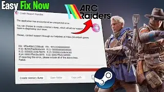 Fix ARC Raiders Crash Report Handler Error | PC Crash Fix 2026 ✅