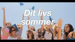 EF Sprogrejser pr&aelig;senterer ‒ Dit livs sommer