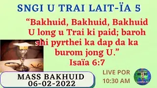 Live Khasi Mass 06-02-2022 Na HRRC MAWKHLAM Nongstoin