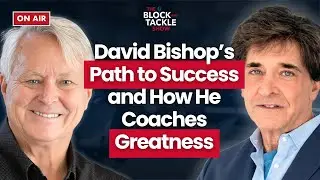 David Bishop&rsquo;s Path to Success and How He Coaches Greatness