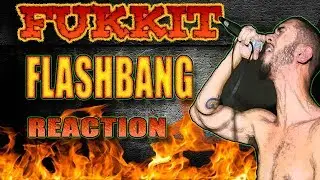 Fukkit (Flashbang) METALHEAD REACTION