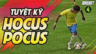 SIÊU KĨ THUẬT HOCUS POCUS TRONG FIFA ONLINE 4