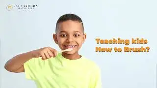 How to Build Strong Dental Habits in Children | Parent&rsquo;s Guide by Dr. Uzma Sultana