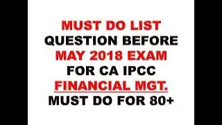 MUST DO LIST FOR  FM CA IPCC MAY 2018 OLD COURSE BY VINIT MISHRA