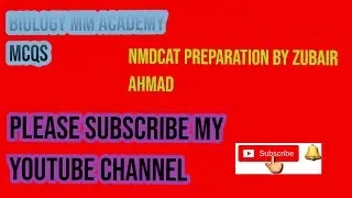 NMDCAT preparation Mcqs and Key points || MM Academy MCQS