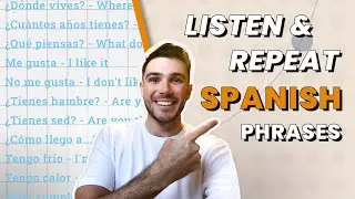 150 Spanish Phrases for Everyday Life | Listen, Repeat & Learn