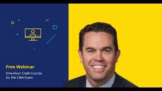 One Hour Crash Course for the CMA Exam
