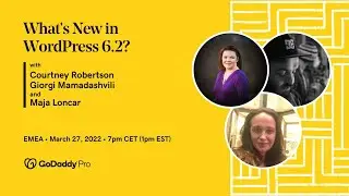 What's new in WordPress 6.2 with George Mamadashvili