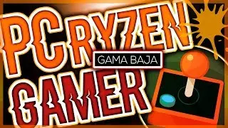 PC Gamer Economica 2018 Ryzen Para Jugar Todo