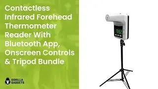 Contactless Infrared Forehead Thermometer Reader with Bluetooth App & Controls - Gorilla Gadgets