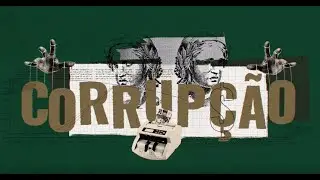 Corrupção no Brasil e a grilagem de terras
