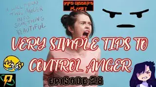 I_D_P_ episode:28 || Very simple tips to control all kinds of anger || self management |self control