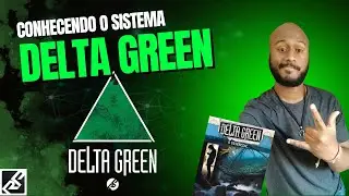 Conhecendo Sistemas | Delta Green | RPG de Horror | Retropunk Publica&ccedil;&otilde;es