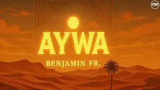 BENJAMIN FR. - AYWA (Afro Mix)