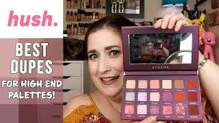 AFFORDABLE DUPES For High End Palettes! | HUSH Swatches - Bad Habit, Face Candy