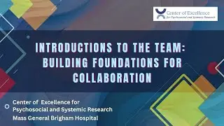 Introductions to the Team   Building Foundations for Success