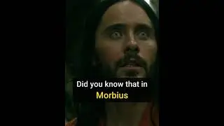 Did You Know That In Morbius