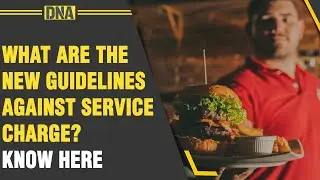 What are the new guidelines against service charge and what you can to if it is added to your bill
