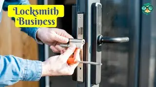 How to Start a Locksmith Business? Starting a Locksmith Business