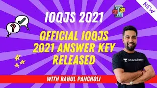 Official IOQJS 2021 Answer Key Released |  IOQJS 2021 | NTSE & Foundation | Rahul Pancholi
