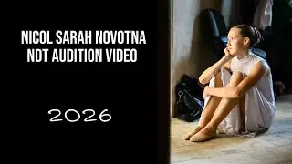 NDT summer intensive video audition - Nicol S. Novotna 
