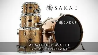 SAKAE ALMIGHTY MAPLE - GOLD CHAMPAGNE