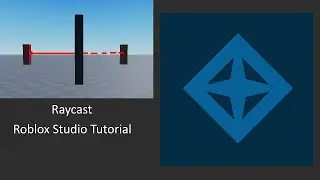 Raycast | Roblox Studio Tutorial