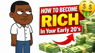 How to become rich in your early 20's