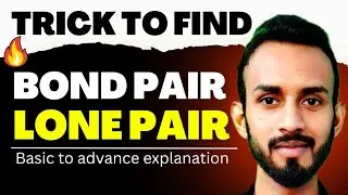 How to find Lone pair and Bond pair