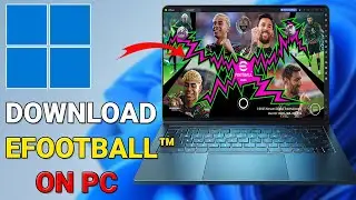 Как скачать и играть в eFootball 2025 на ПК или ноутбуке &ndash; Играйте в eFootball на Windows