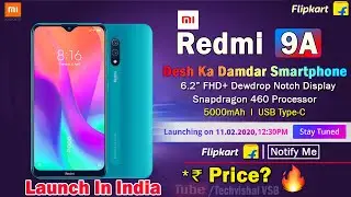 Redmi 9A - Price, First Look, Specifications, 12MP Dual Camera, SD 460 | Redmi 9A Launch Date India