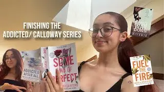 Reading the addicted/Calloway series *FINAL PART*