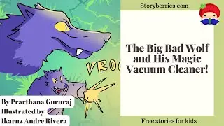 The Big Bad Wolf and his Magic Vacuum Cleaner 🍓 Kids read-aloud  an animated cartoon book in English