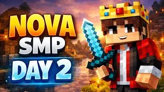 Nova SMP Day 2 | Public SMP Survival | day 2 | #survival #livegaming
