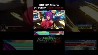 KOF XV - Athena Punish DP - 100% Combo  [The King of Fighters XV] #shorts