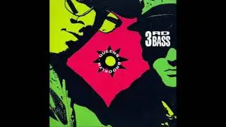 3rd Bass - Brooklyn Queens (Dub Base Mix)