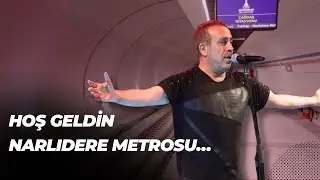 HOŞ GELDİN NARLIDERE METROSU… @haluklevent