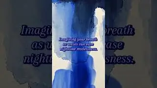 Ease Nighttime Restlessness with Ocean Breathing Imagery | Relaxa-Fact of the Day | RestInSounds