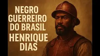 🎵 Henrique Dias &ndash; Negro Guerreiro do Brasil | M&uacute;sica AfroEduca Sounds