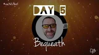 CJB | vss365 Day 5 - Bequeath (Official Hosting Video)