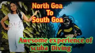 IIGoa scuba Diving ll by boat 🚢north Goa to South Goa and last panji m shopping 🛍️🛍️##ytviralvideo 