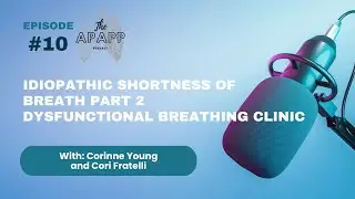 Idiopathic Shortness of Breath part 2  Dysfunctional Breathing Clinic