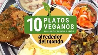&iexcl;Las 10 mejores comidas veganas que debes probar!