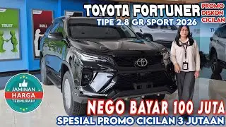AWAS BAYAR MAHAL!! TOYOTA FORTUNER 2026 BARU HARGA NEGO BAYAR MOBIL 100 JUTA