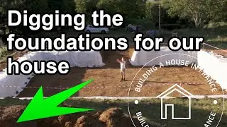 Building a House in France (Foundation / Earthworks / Terrassement)