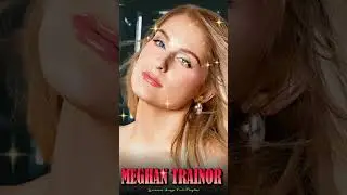 Lips Are Movin - 🌟🎤 Meghan Trainor