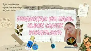 Perawatan ibu hamil klinik cantik barata jaya surabaya
