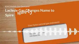 Laclede Gas Changes Name to Spire